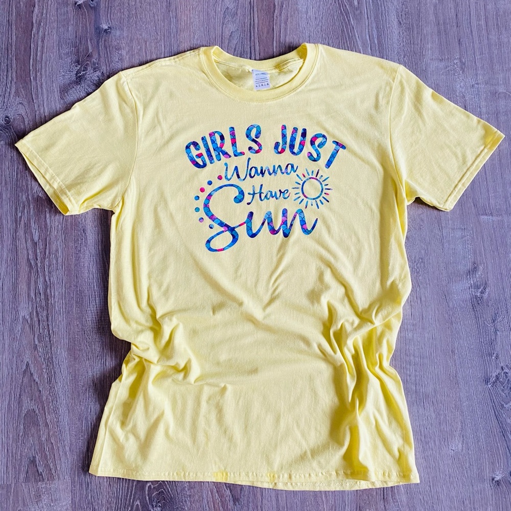 New! Girls just wanna have sun tee